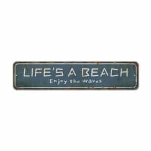 Lifes-a-Beach-Enjoy-The-Waves-Premium-Quality-Rustic-Metal-Sign-2