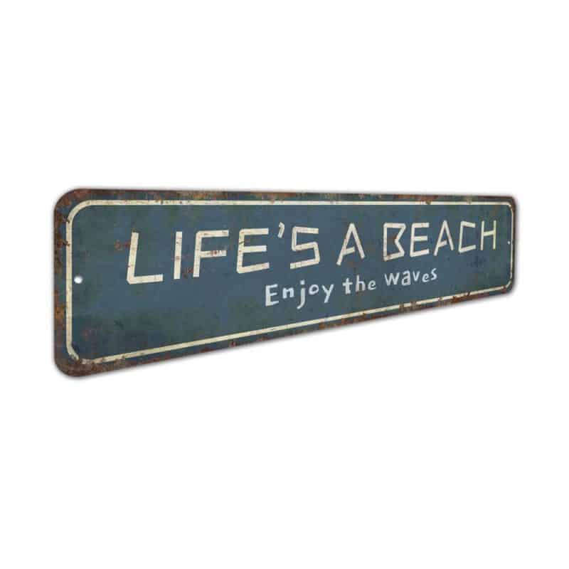 Lifes-a-Beach-Enjoy-The-Waves-Premium-Quality-Rustic-Metal-Sign-3