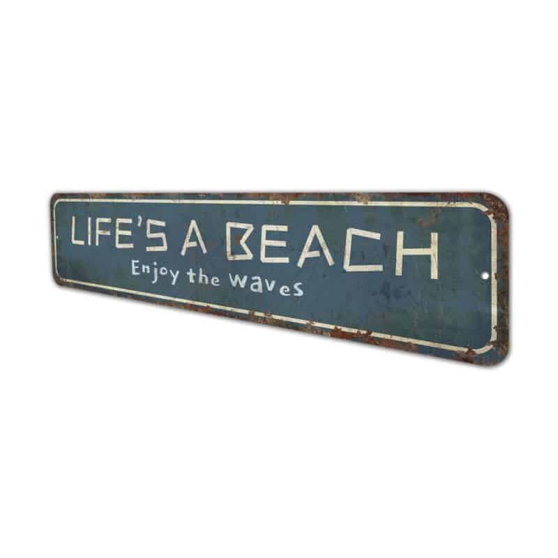 Lifes-a-Beach-Enjoy-The-Waves-Premium-Quality-Rustic-Metal-Sign-4