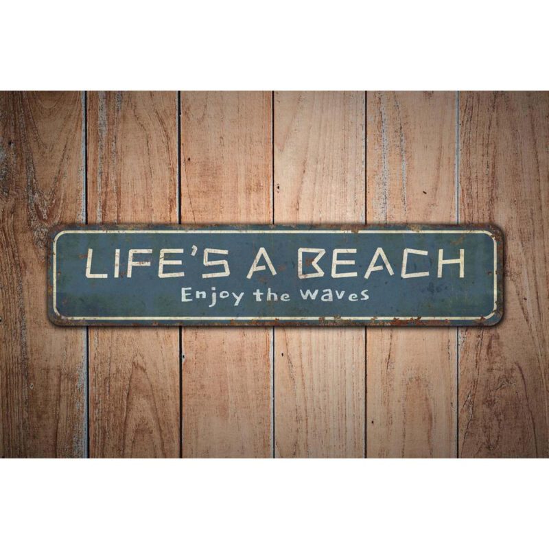 Lifes-a-Beach-Enjoy-The-Waves-Premium-Quality-Rustic-Metal-Sign-Images