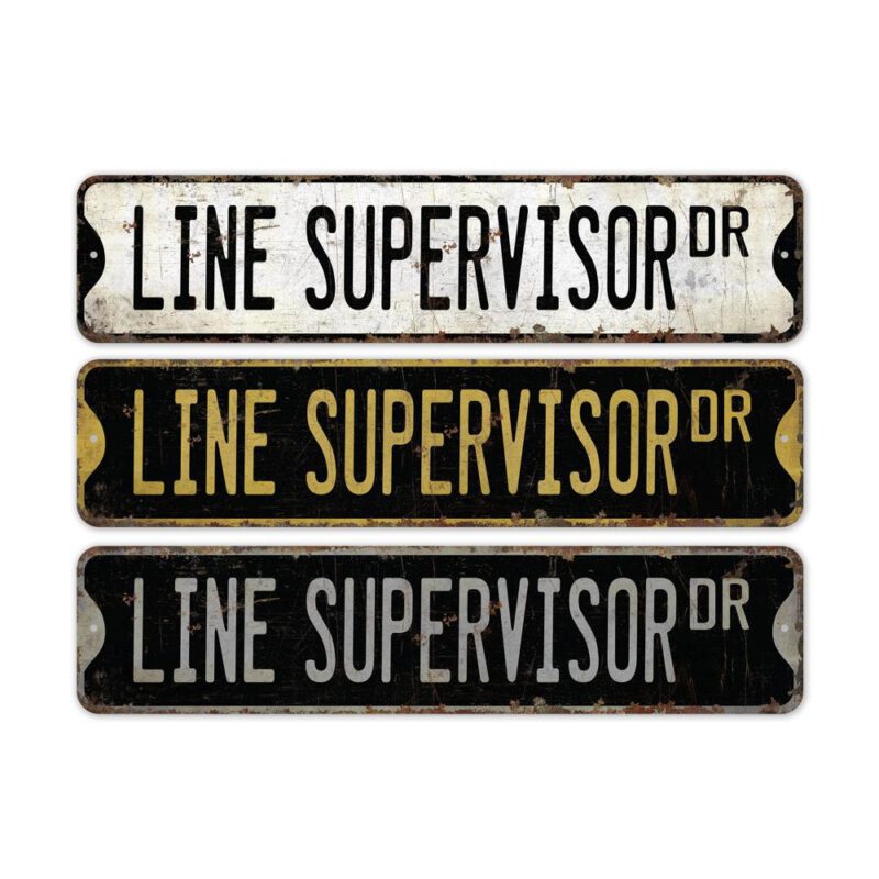 Line-Supervisor-Premium-Quality-Rustic-Metal-Sign-2