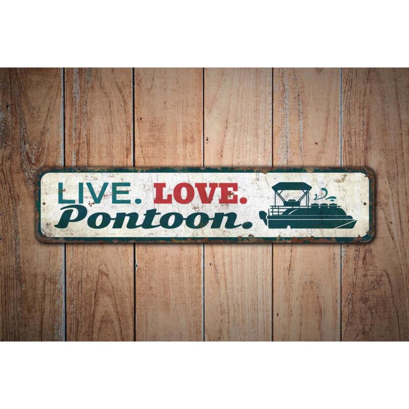 Live-Love-Pontoon-Sign-Premium-Quality-Rustic-Metal-Sign-Images
