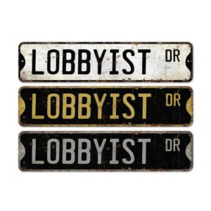 Lobbyist-Premium-Quality-Rustic-Metal-Sign-2