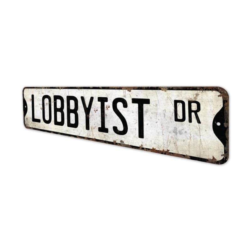 Lobbyist-Premium-Quality-Rustic-Metal-Sign-4