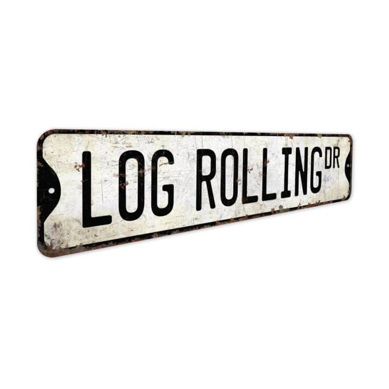 Log-Rolling-Premium-Quality-Rustic-Metal-Sign-3