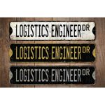 Logistics-Engineer-Premium-Quality-Rustic-Metal-Sign-Images