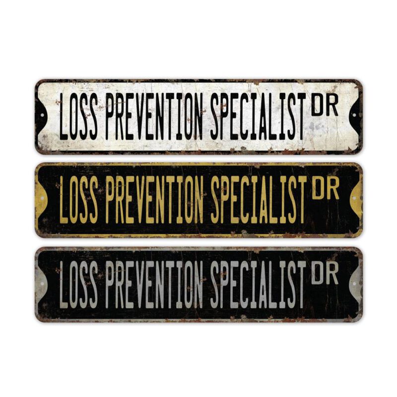 Loss-Prevention-Specialist-Premium-Quality-Rustic-Metal-Sign-2