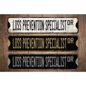 Loss-Prevention-Specialist-Premium-Quality-Rustic-Metal-Sign-Images