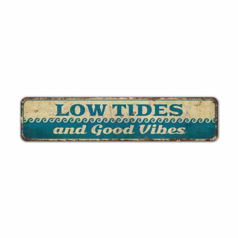 Low-Tides-Premium-Quality-Rustic-Metal-Sign-2