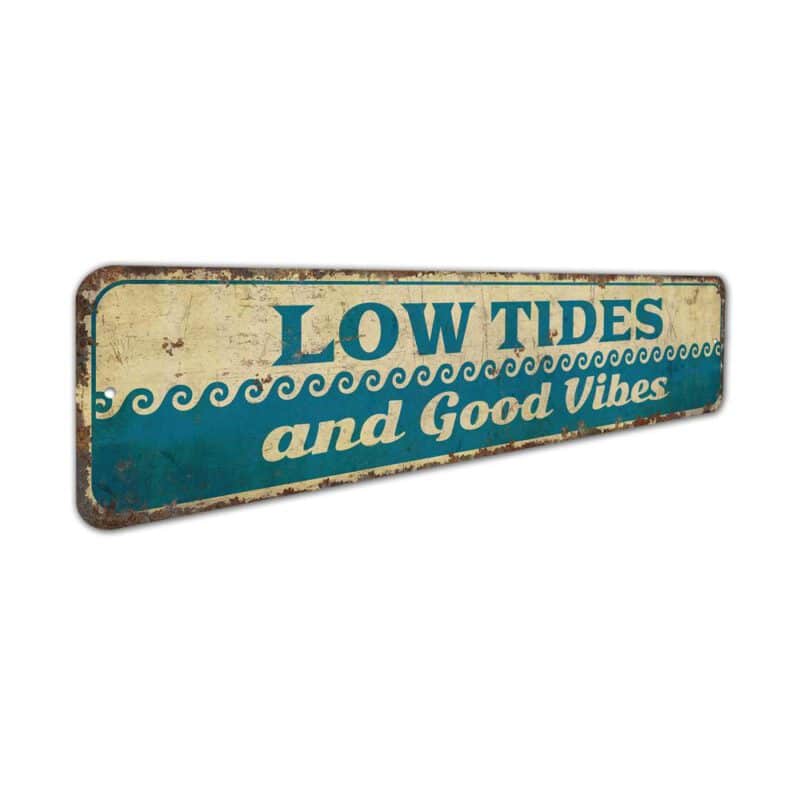 Low-Tides-Premium-Quality-Rustic-Metal-Sign-3