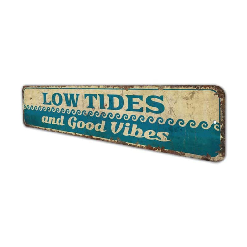 Low-Tides-Premium-Quality-Rustic-Metal-Sign-4