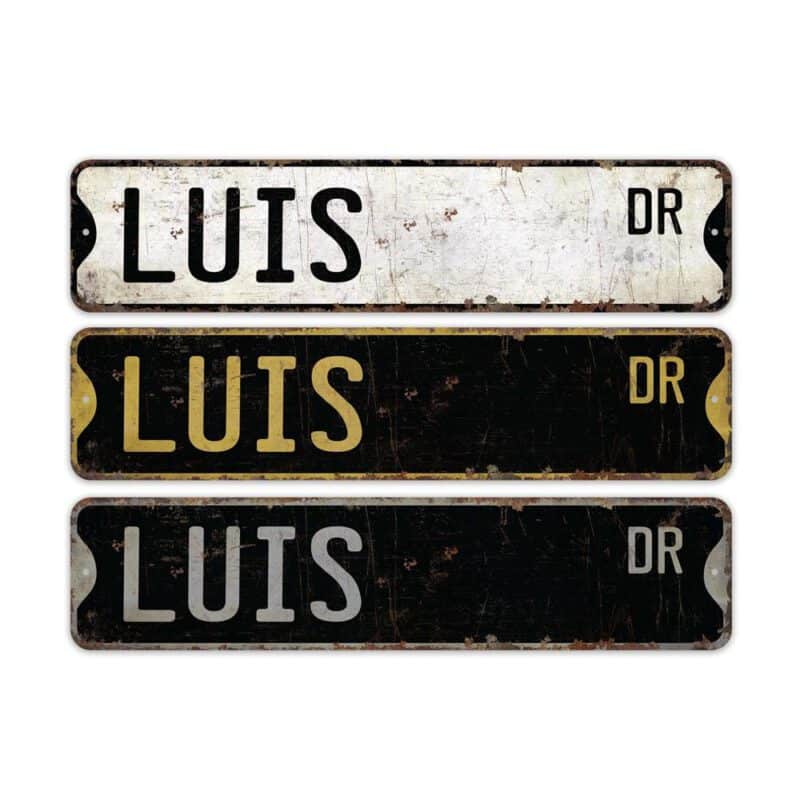 Luis-Name-Sign-Premium-Quality-Rustic-Metal-Sign-2