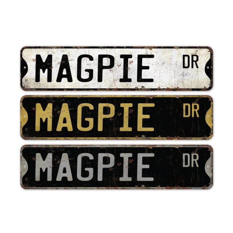 Magpie-Premium-Quality-Rustic-Metal-Sign-2