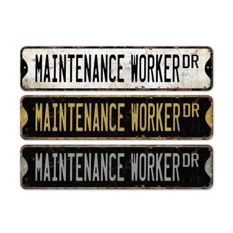 Maintenance-Worker-Premium-Quality-Rustic-Metal-Sign-2