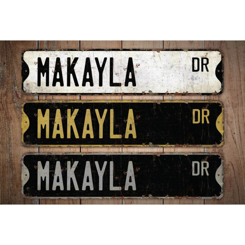 Makayla-Name-Sign-Premium-Quality-Rustic-Metal-Sign-Images