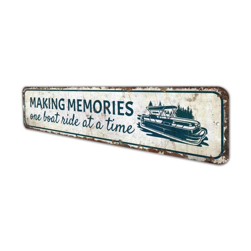 Making-Memories-And-Boat-Riding-Premium-Quality-Rustic-Metal-Sign-4