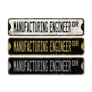 Manufacturing-Engineer-Premium-Quality-Rustic-Metal-Sign-2