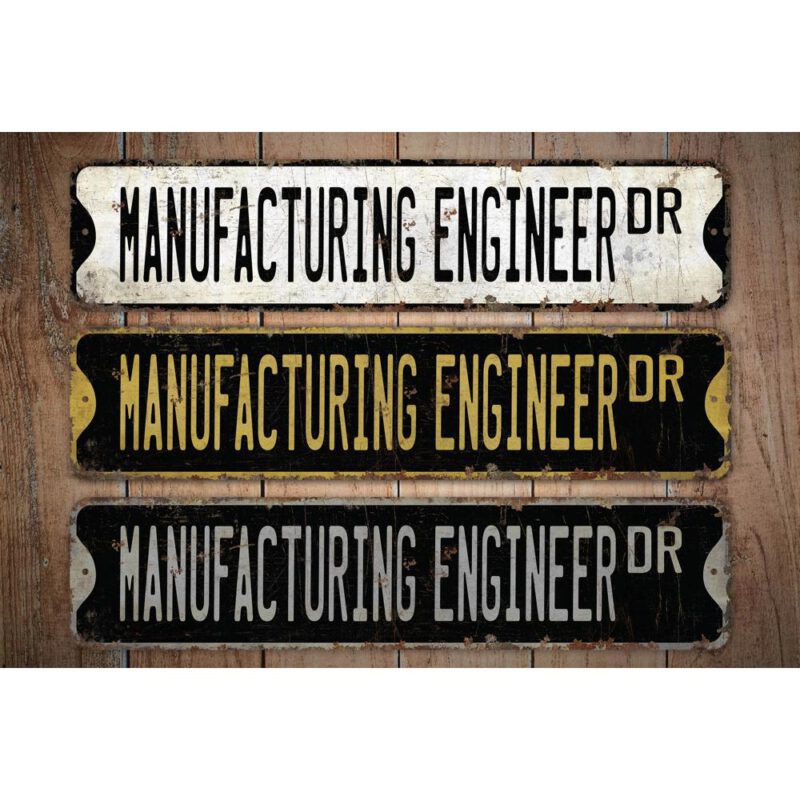 Manufacturing-Engineer-Premium-Quality-Rustic-Metal-Sign-Images