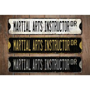 Martial-Arts-Instructor-Premium-Quality-Rustic-Metal-Sign-Images