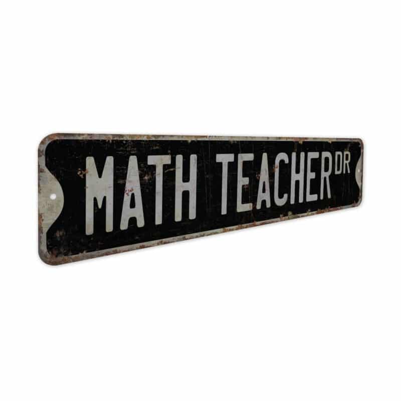 Math-Teacher-Premium-Quality-Rustic-Metal-Sign-7