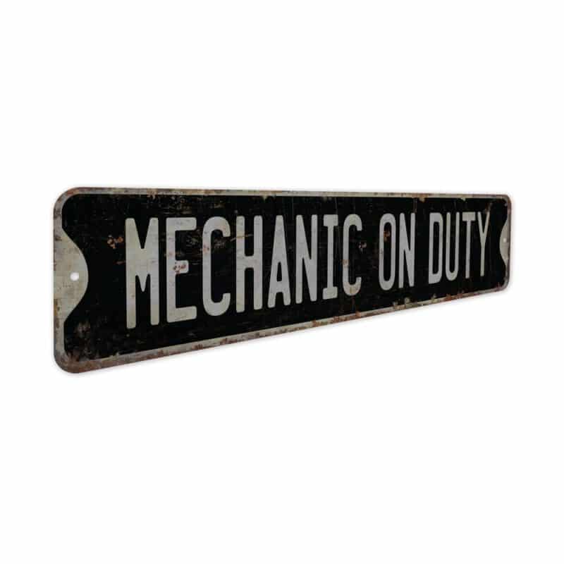 Mechanic-On-Duty-Premium-Quality-Rustic-Metal-Sign-7