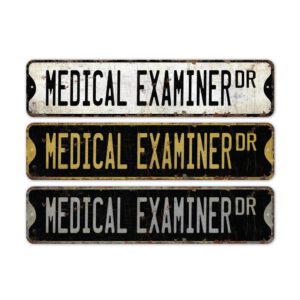 Medical-Examiner-Premium-Quality-Rustic-Metal-Sign-2