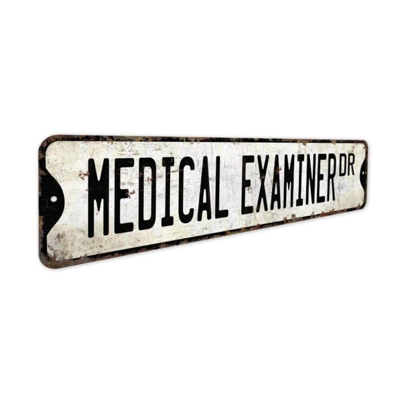 Medical-Examiner-Premium-Quality-Rustic-Metal-Sign-3