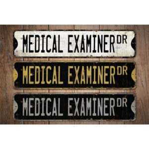 Medical-Examiner-Premium-Quality-Rustic-Metal-Sign-Images