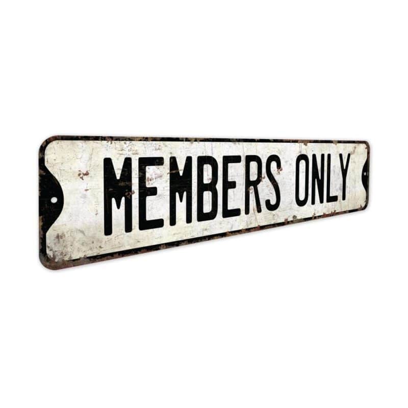 Members-Only-Sign-Premium-Quality-Rustic-Metal-Sign-3