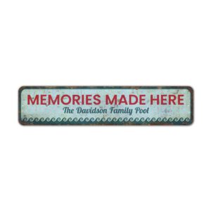 Memories-Made-Here-Premium-Quality-Rustic-Metal-Sign-2