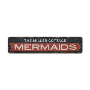 Mermaids-Sign-Premium-Quality-Rustic-Metal-Sign-2