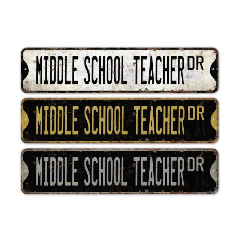 Middle-School-Teacher-Premium-Quality-Rustic-Metal-Sign-2