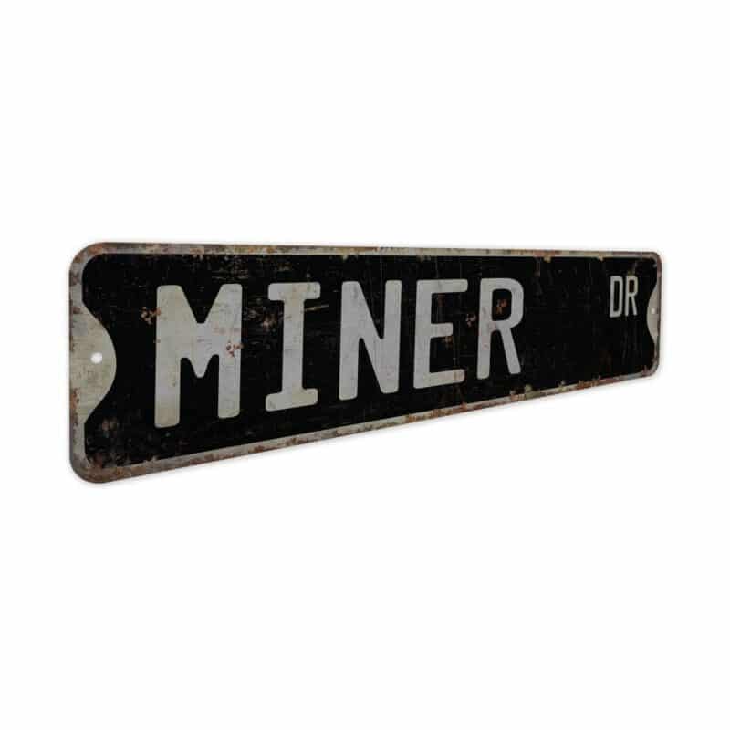 Miner-Premium-Quality-Rustic-Metal-Sign-7