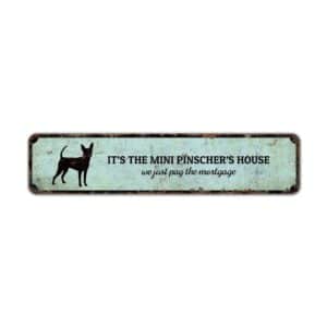 Mini-Pinscher-House-Premium-Quality-Rustic-Metal-Sign-2