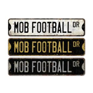 Mob-Football-Premium-Quality-Rustic-Metal-Sign-2