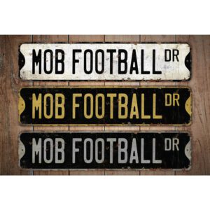 Mob-Football-Premium-Quality-Rustic-Metal-Sign-Images