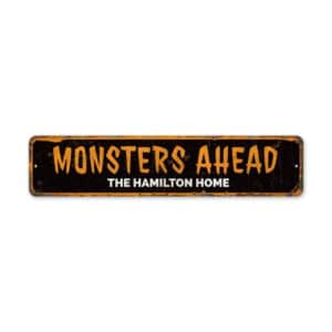 Monster-Ahead-Premium-Quality-Rustic-Metal-Sign-2