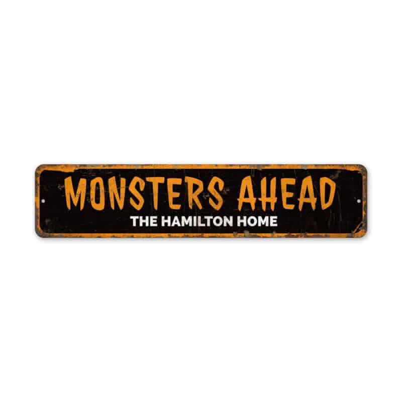 Monster-Ahead-Premium-Quality-Rustic-Metal-Sign-2