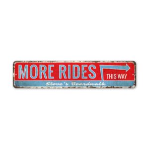 More-Rides-Sign-Premium-Quality-Rustic-Metal-Sign-2