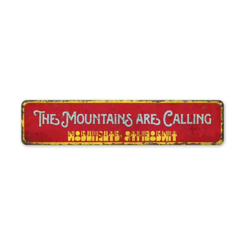 Mountains-Call-Premium-Quality-Rustic-Metal-Sign-2