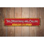 Mountains-Call-Premium-Quality-Rustic-Metal-Sign-Images