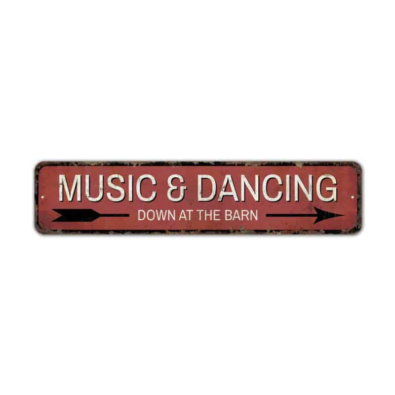 Music-And-Dancing-Sign-Premium-Quality-Rustic-Metal-Sign-2