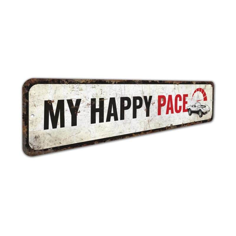 My-Happy-Pace-Sign-Premium-Quality-Rustic-Metal-Sign-3