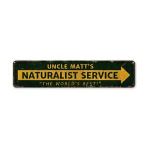 Naturalist-Service-Premium-Quality-Rustic-Metal-Sign-2