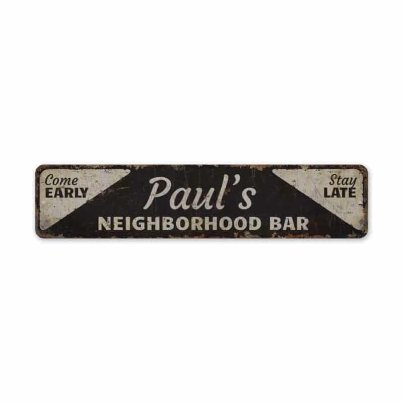 Neighborhood-Bar-Premium-Quality-Rustic-Metal-Sign-2