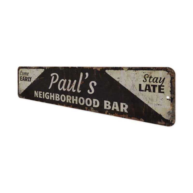 Neighborhood-Bar-Premium-Quality-Rustic-Metal-Sign-4