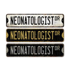 Neonatologist-Premium-Quality-Rustic-Metal-Sign-2