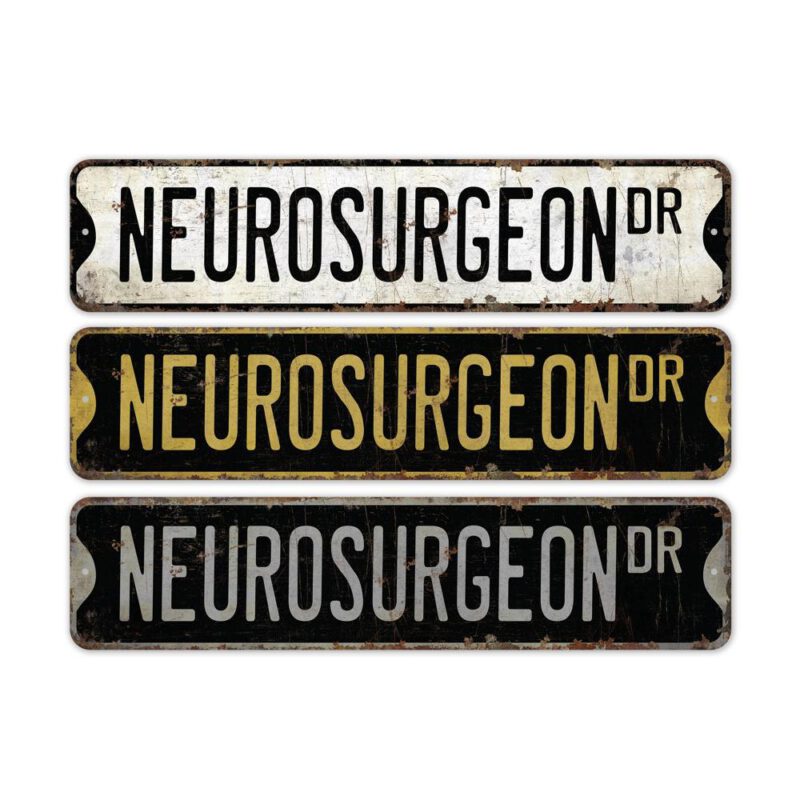 Neurosurgeon-Premium-Quality-Rustic-Metal-Sign-2