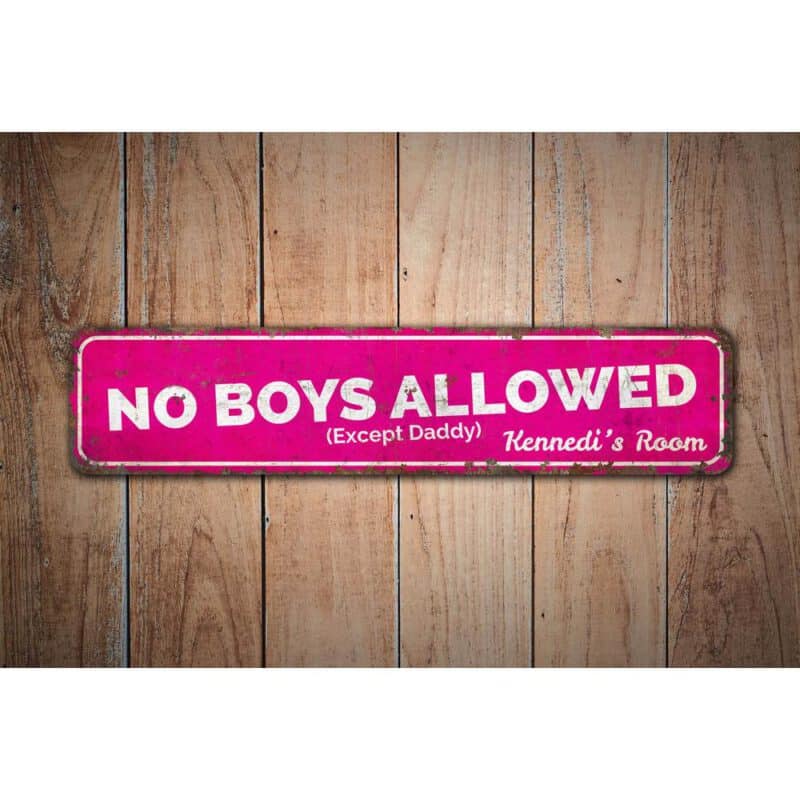 No-Boys-Allowed-Premium-Quality-Rustic-Metal-Sign-Images