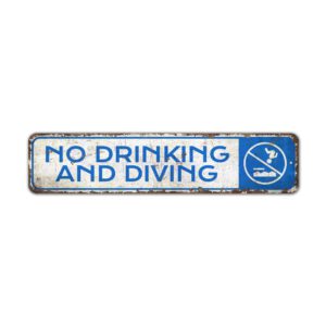 No-Drinking-And-Diving-Premium-Quality-Rustic-Metal-Sign-2